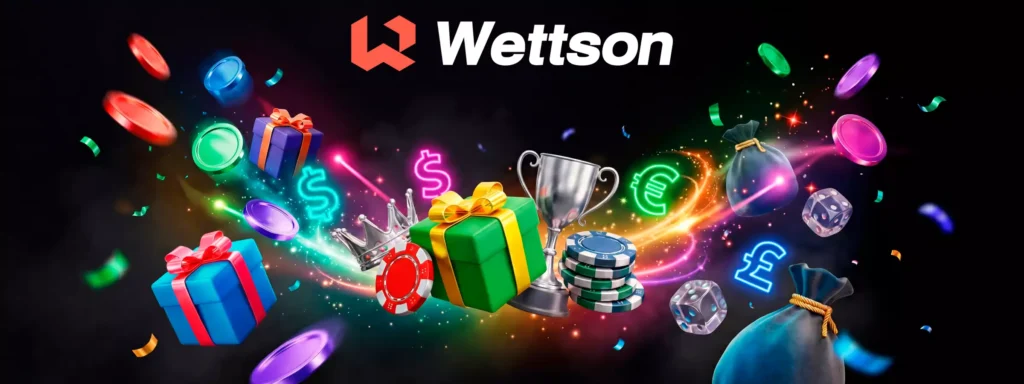 Bonuses and Promotions at Wettson